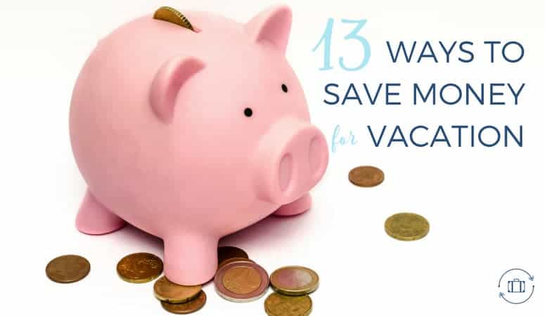 save money for a vacation