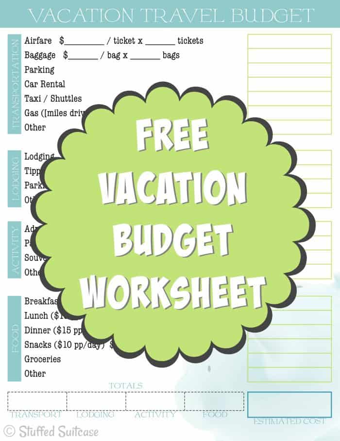 Planning to take a trip and what to know the average vacation cost? Use this travel budget vacation cost worksheet to estimate what you should save for your trip. StuffedSuitcase.com