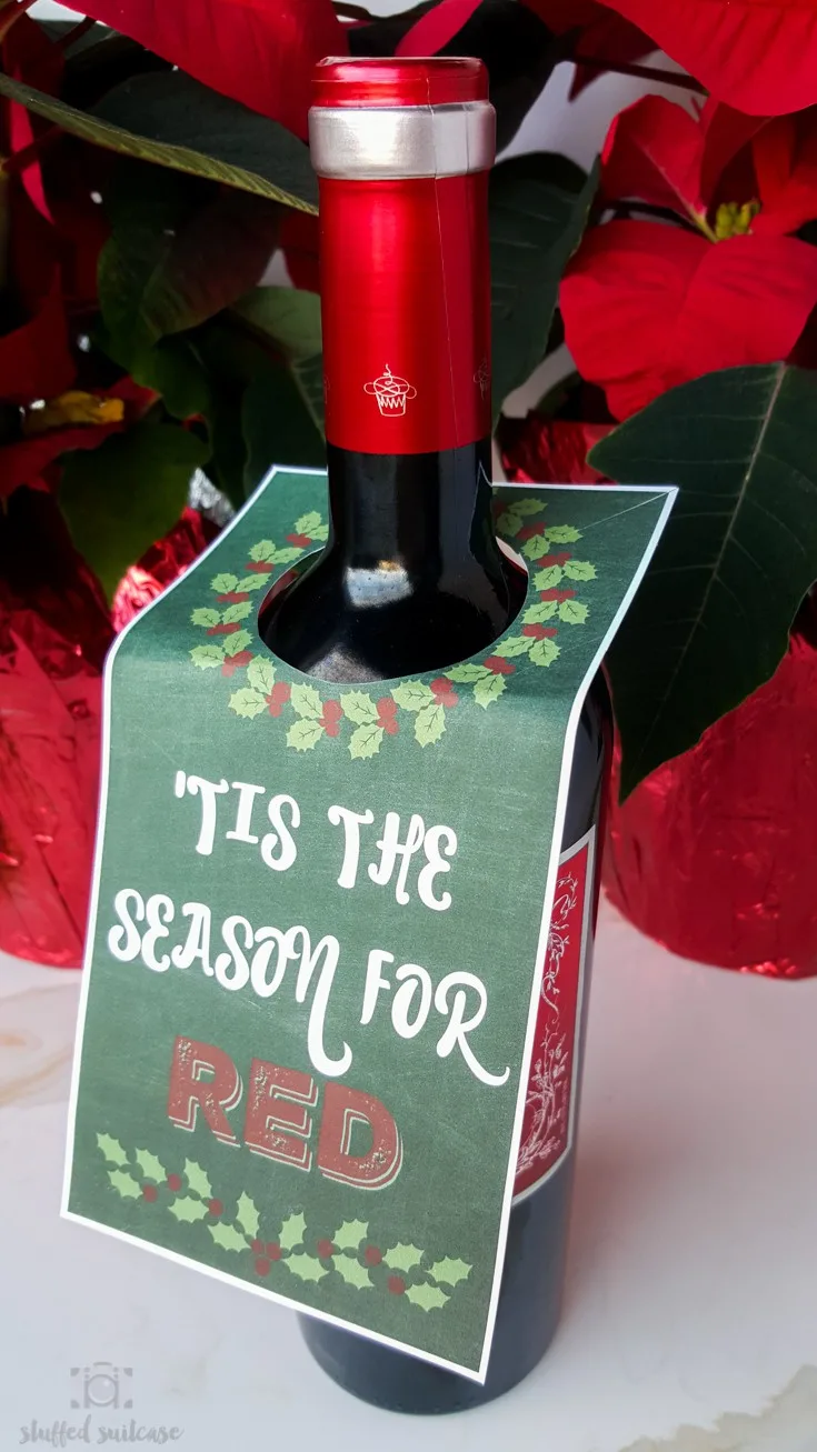 Need a hostess gift for upcoming holiday and Christmas parties? Here's a free printable gift tag to place on bottle of wine. 'Tis the Season for Red!