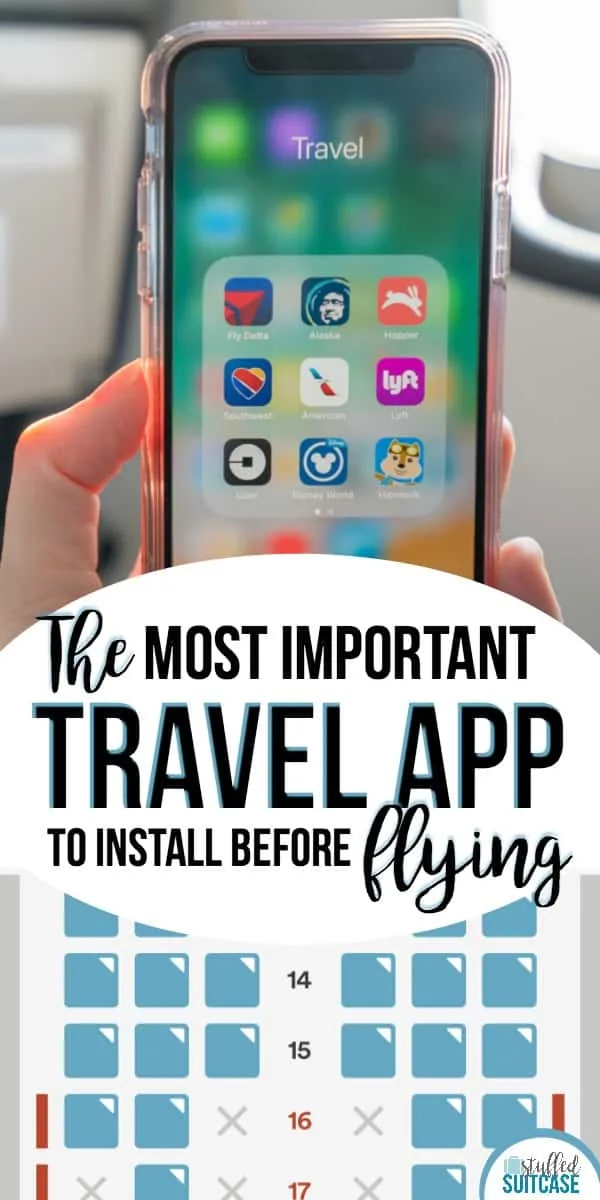 Best travel tip for flying is to make sure you have these apps on your phone - they're useful for vacations and airport tips
