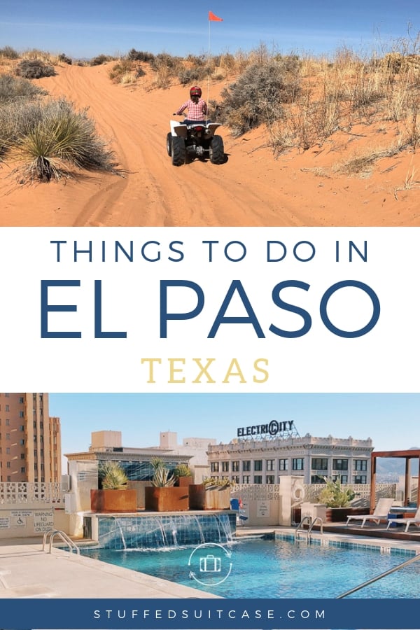 11 Awesome Things to Do in El Paso Texas on a Girls Trip