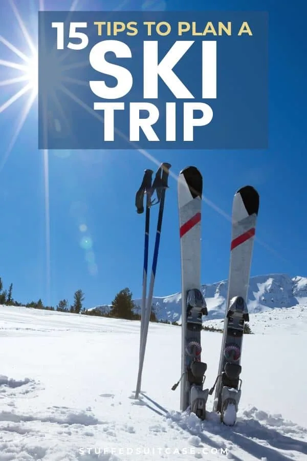 how to plan a ski trip