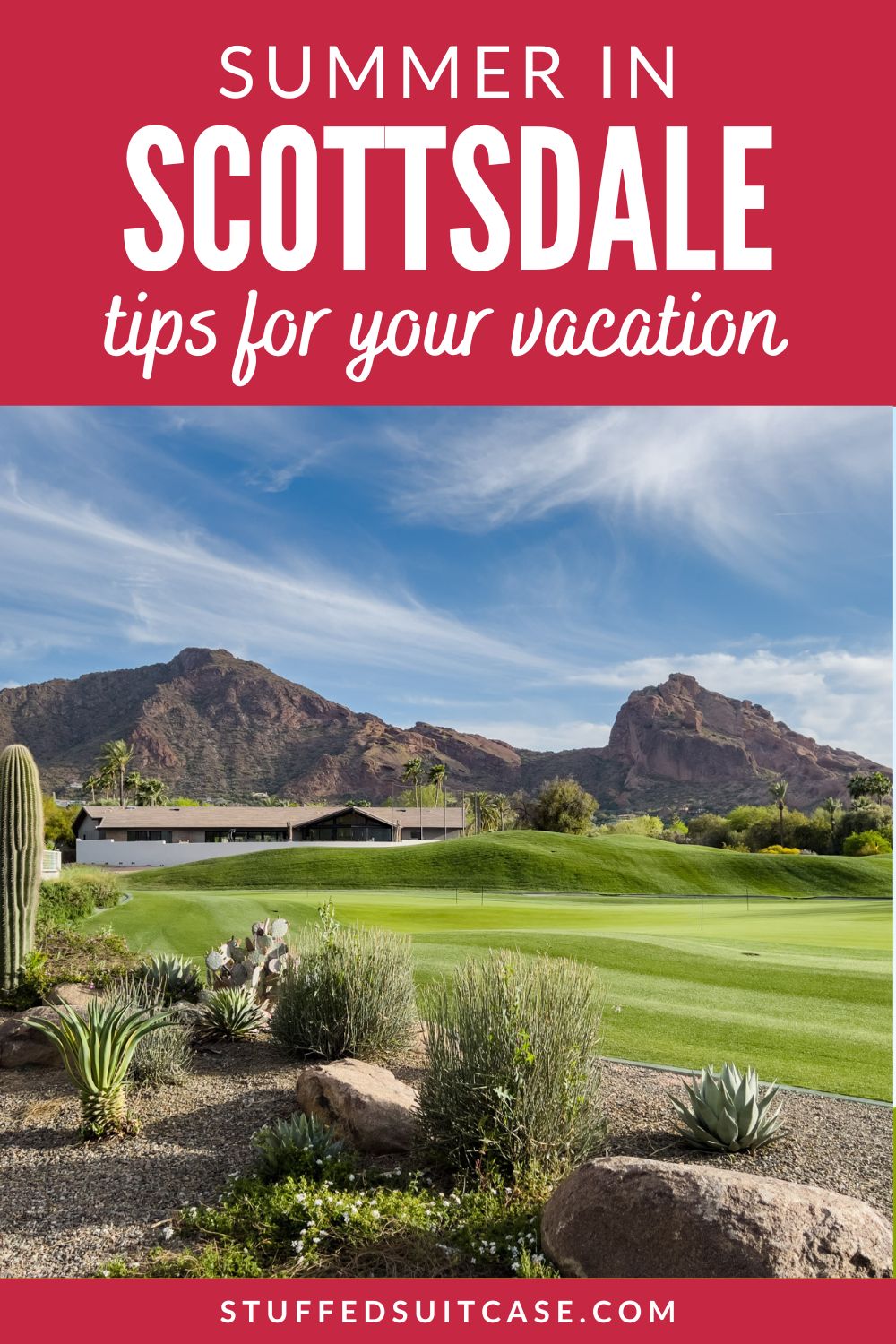 camelback mountain and golf course in scottsdale arizona with text overlay for summer in scottsdale