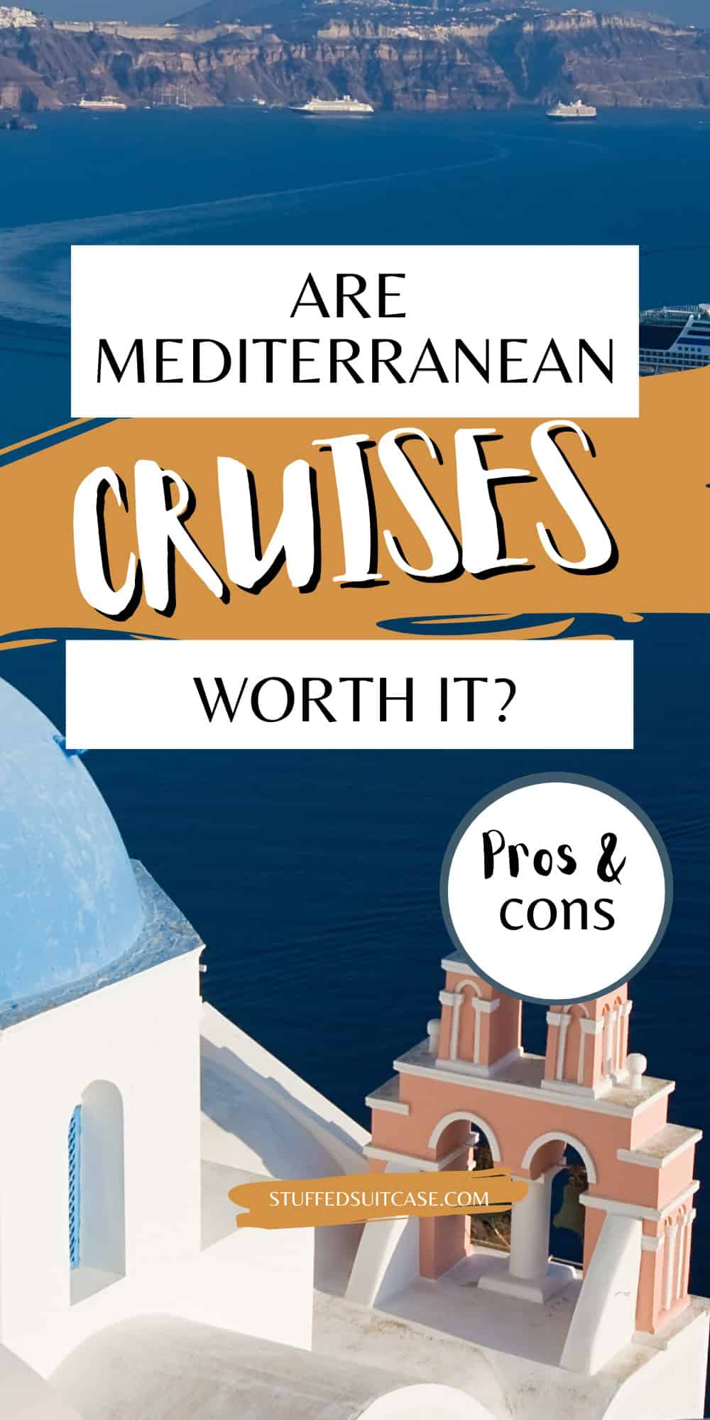 are mediterranean cruises worth it? pinterest image with text and greece image in background